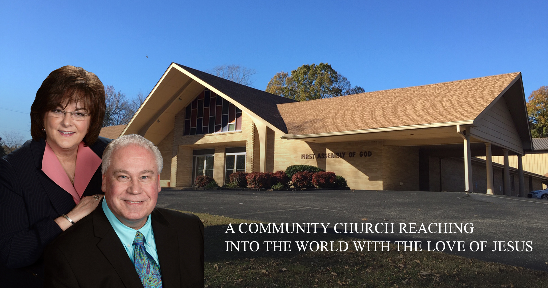 A Community Church Reaching into The World With the Love of Jesus